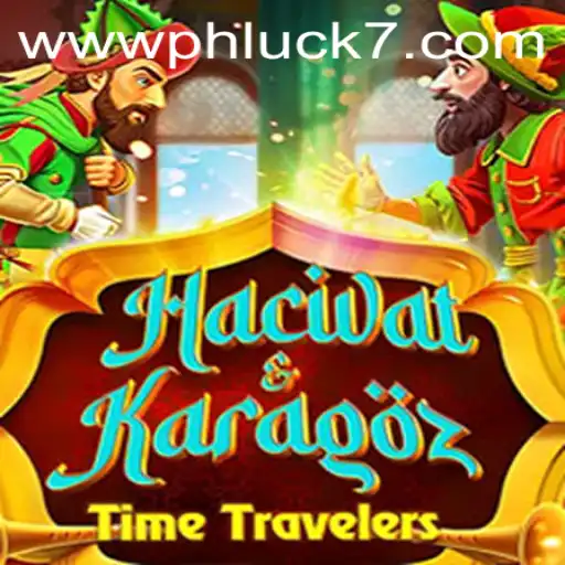 Exploring the Mystical World of HacivatandKaragoz with PHLUCK 7